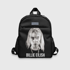 Детский рюкзак 3D с принтом BILLIE EILISH в Санкт-Петербурге, 100% полиэстер | лямки с регулируемой длиной, сверху петелька, чтобы рюкзак можно было повесить на вешалку. Основное отделение закрывается на молнию, как и внешний карман. Внутри дополнительный карман. По бокам два дополнительных кармашка | ayelish | bad guy | bellyache | bilie eilish | bilie elish | billie | billie eilish | eilish | electronic | elish | music | били айлиш | билли айлиш | эйлиш | элиш