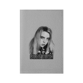 Обложка для паспорта матовая кожа с принтом BILLIE EILISH в Санкт-Петербурге, натуральная матовая кожа | размер 19,3 х 13,7 см; прозрачные пластиковые крепления | ayelish | bad guy | bellyache | bilie eilish | bilie elish | billie | billie eilish | eilish | electronic | elish | music | били айлиш | билли айлиш | эйлиш | элиш