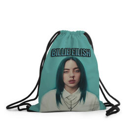 Рюкзак-мешок 3D с принтом BILLIE EILISH в Санкт-Петербурге, 100% полиэстер | плотность ткани — 200 г/м2, размер — 35 х 45 см; лямки — толстые шнурки, застежка на шнуровке, без карманов и подкладки | ayelish | bad guy | bellyache | bilie eilish | bilie elish | billie | billie eilish | eilish | electronic | elish | music | били айлиш | билли айлиш | эйлиш | элиш