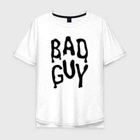 Мужская футболка хлопок Oversize с принтом BILLIE EILISH в Санкт-Петербурге, 100% хлопок | свободный крой, круглый ворот, “спинка” длиннее передней части | be | billie | billie eilish | билли | билли айлиш