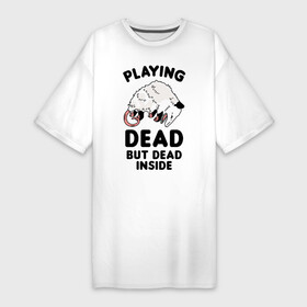 Платье-футболка хлопок с принтом Dead Inside в Санкт-Петербурге,  |  | dead inside | deadinside | dont open dead inside | not a ghost just dead inside | опоссум