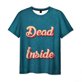 Мужская футболка 3D с принтом Dead inside в Санкт-Петербурге, 100% полиэфир | прямой крой, круглый вырез горловины, длина до линии бедер | dead inside | дед инсайд