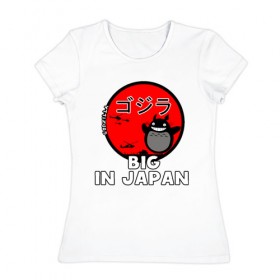 Женская футболка хлопок с принтом Big in Japan в Санкт-Петербурге, 100% хлопок | прямой крой, круглый вырез горловины, длина до линии бедер, слегка спущенное плечо | big in japan | годзилла | японский флаг
