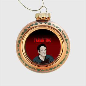 Стеклянный ёлочный шар с принтом Tarantino в Санкт-Петербурге, Стекло | Диаметр: 80 мм | quentin tarantino | квентин тарантино