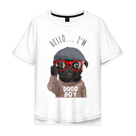 Мужская футболка хлопок Oversize с принтом Привет, Я Хороший Мальчик в Санкт-Петербурге, 100% хлопок | свободный крой, круглый ворот, “спинка” длиннее передней части | dog | quote | бульдог | мопс | надписи | надпись | собака | собаки