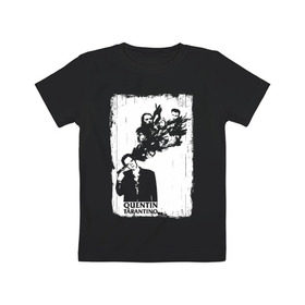 Детская футболка хлопок с принтом Quentin Tarantino в Санкт-Петербурге, 100% хлопок | круглый вырез горловины, полуприлегающий силуэт, длина до линии бедер | Тематика изображения на принте: quentin | tarantino | бешеные псы | квентин | криминальное чтиво | однажды в голливуде | тарантино