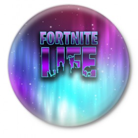 Значок с принтом Fortnite LIFE в Санкт-Петербурге,  металл | круглая форма, металлическая застежка в виде булавки | battle | fortnite | funny | kills | royale | save | season | the | twitch | world | битва | борьба | зомби | королевская | оружие | скины | стратегия | фортнайт