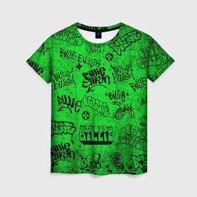 Женская футболка 3D с принтом Billie Eilish Graffiti Grunge в Санкт-Петербурге, 100% полиэфир ( синтетическое хлопкоподобное полотно) | прямой крой, круглый вырез горловины, длина до линии бедер | billie | eilish | graffiti | grunge | айлиш | билли | граффити | татуировки