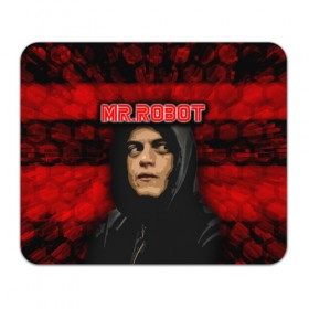 Коврик для мышки прямоугольный с принтом Mr.robot в Санкт-Петербурге, натуральный каучук | размер 230 х 185 мм; запечатка лицевой стороны | robot | драма | мистер | мистер робот | психологический триллер | рами малек | робот | технотриллер