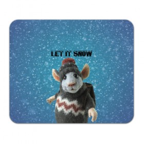 Коврик для мышки прямоугольный с принтом LET IT SNOW в Санкт-Петербурге, натуральный каучук | размер 230 х 185 мм; запечатка лицевой стороны | let it snow | new year | new year 2020 | год крысы | зима | крыса | крыска | мышонок | мышь | надпись | новый год | новый год 2020 | снег | снежинки