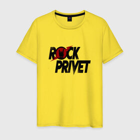 Мужская футболка хлопок с принтом Rock Privet в Санкт-Петербурге, 100% хлопок | прямой крой, круглый вырез горловины, длина до линии бедер, слегка спущенное плечо. | Тематика изображения на принте: 