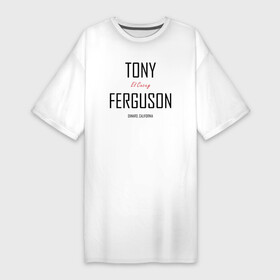 Платье-футболка хлопок с принтом Tony Ferguson в Санкт-Петербурге,  |  | cucuy | el cucuy | mma | tony ferguson | ufc | бабайка | бугимен | конор | мма | орел | тони | тони фергюсон | хабиб | эль кукуй | юфс