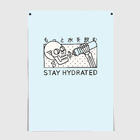 Постер с принтом STAY HYDRATED в Санкт-Петербурге, 100% бумага
 | бумага, плотность 150 мг. Матовая, но за счет высокого коэффициента гладкости имеет небольшой блеск и дает на свету блики, но в отличии от глянцевой бумаги не покрыта лаком | death | japan | skeleton | sport | vegan | water | yoga | веган | вегетарианство | вода | йога | скелет | спорт | хэллоуин | череп | япония