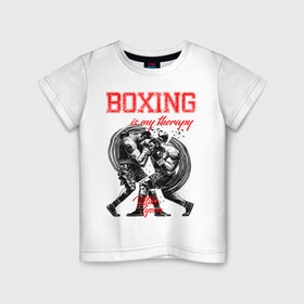 Детская футболка хлопок с принтом Boxing is my therapy в Санкт-Петербурге, 100% хлопок | круглый вырез горловины, полуприлегающий силуэт, длина до линии бедер | boxing | mike tyson | my therapy | бокс | майк тайсон