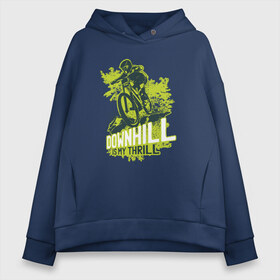 Женское худи Oversize хлопок с принтом Downhill в Санкт-Петербурге, френч-терри — 70% хлопок, 30% полиэстер. Мягкий теплый начес внутри —100% хлопок | боковые карманы, эластичные манжеты и нижняя кромка, капюшон на магнитной кнопке | downhill | велосипед | велосипедист | велоспорт | скоростной спуск | экстрим