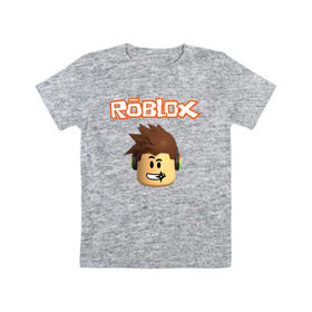 Детская футболка хлопок с принтом Roblox в Санкт-Петербурге, 100% хлопок | круглый вырез горловины, полуприлегающий силуэт, длина до линии бедер | roblox | roblox скачать | игра роблокс | коды роблокс | роблокс | роблокс играть | роблокс симулятор | скачать роблокс