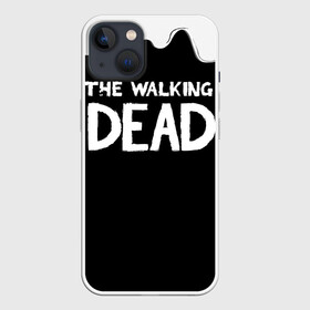 Чехол для iPhone 13 с принтом Ходячие мертвецы в Санкт-Петербурге,  |  | amc | carol | daryl | dixon | michonne | negan | reaction | rick | season 10 | twd | zombies | диксон | дэрил | зомби | мертвецы | мишонн | неган | реакция | рик | ходячие