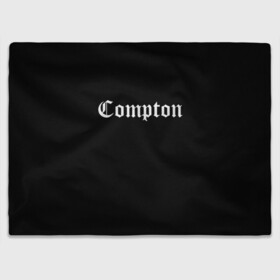 Плед 3D с принтом COMPTON (НА СПИНЕ) | КОМПТОН  в Санкт-Петербурге, 100% полиэстер | закругленные углы, все края обработаны. Ткань не мнется и не растягивается | compton | dj yella | dr. dre | eazy e | ice cube | mc ren | n.w.a | nwa | straight outta compton | west side | западная сторона | комптон