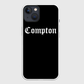 Чехол для iPhone 13 с принтом COMPTON (НА СПИНЕ) | КОМПТОН в Санкт-Петербурге,  |  | Тематика изображения на принте: compton | dj yella | dr. dre | eazy e | ice cube | mc ren | n.w.a | nwa | straight outta compton | west side | западная сторона | комптон