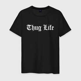 Мужская футболка хлопок с принтом THUG LIFE в Санкт-Петербурге, 100% хлопок | прямой крой, круглый вырез горловины, длина до линии бедер, слегка спущенное плечо. | 2pac | thug life | tupac | tupac shakur | жизнь головореза | тупак | тупак шакур