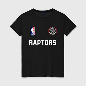 Женская футболка хлопок с принтом Toronto Raptors NBA в Санкт-Петербурге, 100% хлопок | прямой крой, круглый вырез горловины, длина до линии бедер, слегка спущенное плечо | nba | raptors | toronto | toronto raptors | баскетбол | нба | рапторс | рэпторс | спорт | торонто | торонто рапторс | торонто рэпторс