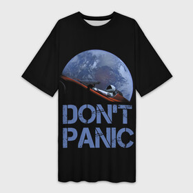 Платье-футболка 3D с принтом Dont Panic в Санкт-Петербурге,  |  | 2022 | cat | elon | galaxy | mars | moon | musk | nasa | space | spacex | tesla | вселенная | галактика | звезды | илон | космонавт | космос | луна | марс | маск | наса | скафандр | тесла