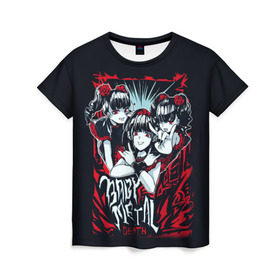 Женская футболка 3D с принтом BABYMETAL в Санкт-Петербурге, 100% полиэфир ( синтетическое хлопкоподобное полотно) | прямой крой, круглый вырез горловины, длина до линии бедер | babymetal | j pop | japan | бэбиметал | дэт метал | каваий метал | моа кикути | судзука накамото | юи мидзуно | япония