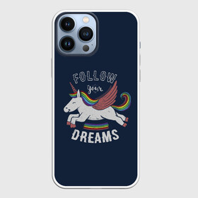 Чехол для iPhone 13 Pro Max с принтом Unicorn. Follow your Dreams в Санкт-Петербурге,  |  | care | dream | fantasy | horn | horse | magic | night | rainbow | star | stars | unicorn | единорог | звезда | звезды | инрог | конь | лошадь | магия | мечта | ночь | радуга | рог | фантастика | фентези