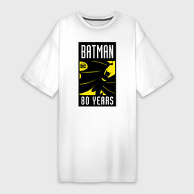 Платье-футболка хлопок с принтом Batman. 80 years в Санкт-Петербурге,  |  | 80 | 80th | anniversary | bat man | batman | batman comics | caped crusader | dark knight | shtatbat | бетмен | брюс уэйн | бэт мен | бэтмен | тёмный рыцарь