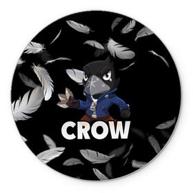 Коврик для мышки круглый с принтом Brawl Stars CROW в Санкт-Петербурге, резина и полиэстер | круглая форма, изображение наносится на всю лицевую часть | brawl | brawl stars | crow | leon | stars | бравл | бравл старс | браво старс | ворон | ворона | игра | компьютерная | кров | леон | онлайн | старс