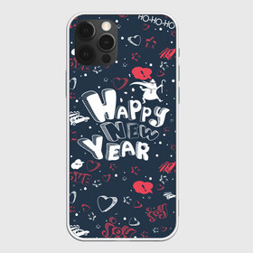 Чехол для iPhone 12 Pro Max с принтом Happy new Year в Санкт-Петербурге, Силикон |  | happy new year | santa | дед мороз | каникулы | мороз | новогодний свитер | новый год | оливье | праздник | рождество | санта клаус | свитер новогодний | снег | снегурочка | снежинки