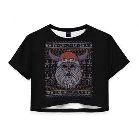 Женская футболка Cropp-top с принтом Vikings Xmas Sweater в Санкт-Петербурге, 100% полиэстер | круглая горловина, длина футболки до линии талии, рукава с отворотами | christmas | king | new | ragnar | skandinavia | snow | snowflakes | valhalla | vikings | xmas | year | вальхалла | викинги | год | король | новый | рагнар | рождество | скандинавия | снег