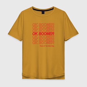 Мужская футболка хлопок Oversize с принтом OK BOOMER (RED) в Санкт-Петербурге, 100% хлопок | свободный крой, круглый ворот, “спинка” длиннее передней части | boomer | boomers | generation | internet | meme | ok | ok boomer | young | бумеры | зумеры | интернет | мем | молодежь | ок | ок бумер | окей бумер | поколение