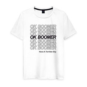 Мужская футболка хлопок с принтом OK BOOMER (BLACK) в Санкт-Петербурге, 100% хлопок | прямой крой, круглый вырез горловины, длина до линии бедер, слегка спущенное плечо. | Тематика изображения на принте: boomer | boomers | generation | internet | meme | ok | ok boomer | young | бумеры | зумеры | интернет | мем | молодежь | ок | ок бумер | окей бумер | поколение
