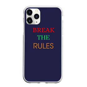 Чехол для iPhone 11 Pro матовый с принтом Break the rules в Санкт-Петербурге, Силикон |  | break the rules | будь собой | жиза | жизнь | нарушая правила | неформалы.