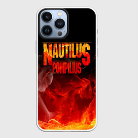 Чехол для iPhone 13 Pro Max с принтом Nautilus Pompilius в Санкт-Петербурге,  |  | nautilus pompilius | ассоциация | внуки энгельса | вячеслав бутусов | настя | нау | наутилус | наутилус помпилиус | наутилусы | нп | урфин джюс | ю питер