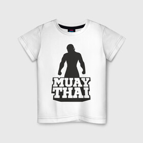 Детская футболка хлопок с принтом Muay Thai в Санкт-Петербурге, 100% хлопок | круглый вырез горловины, полуприлегающий силуэт, длина до линии бедер | Тематика изображения на принте: mma | muay thai | бокс | борьба | дзюдо | единоборства | кикбоксинг | спорт