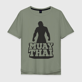 Мужская футболка хлопок Oversize с принтом Muay Thai в Санкт-Петербурге, 100% хлопок | свободный крой, круглый ворот, “спинка” длиннее передней части | mma | muay thai | бокс | борьба | дзюдо | единоборства | кикбоксинг | спорт