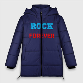 Женская зимняя куртка 3D с принтом Rock Forever (РОК Навсегда) 1 в Санкт-Петербурге, верх — 100% полиэстер; подкладка — 100% полиэстер; утеплитель — 100% полиэстер | длина ниже бедра, силуэт Оверсайз. Есть воротник-стойка, отстегивающийся капюшон и ветрозащитная планка. 

Боковые карманы с листочкой на кнопках и внутренний карман на молнии | rock | рок | рок вечен | рок навсегда | фанат рока