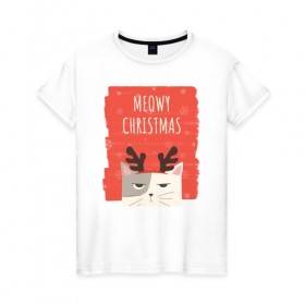 Женская футболка хлопок с принтом MEOWY CHRISTMAS в Санкт-Петербурге, 100% хлопок | прямой крой, круглый вырез горловины, длина до линии бедер, слегка спущенное плечо | животные | кот | кошки | новый год | праздник | прикол | рождество | смешное