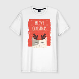 Мужская футболка премиум с принтом MEOWY CHRISTMAS в Санкт-Петербурге, 92% хлопок, 8% лайкра | приталенный силуэт, круглый вырез ворота, длина до линии бедра, короткий рукав | животные | кот | кошки | новый год | праздник | прикол | рождество | смешное