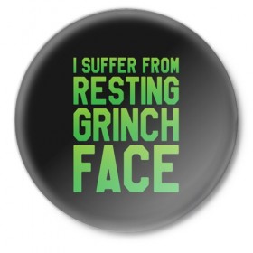 Значок с принтом Grinch Face в Санкт-Петербурге,  металл | круглая форма, металлическая застежка в виде булавки | Тематика изображения на принте: 