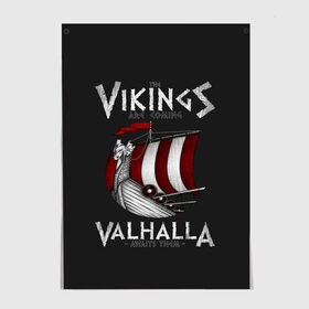 Постер с принтом Vikings Valhalla в Санкт-Петербурге, 100% бумага
 | бумага, плотность 150 мг. Матовая, но за счет высокого коэффициента гладкости имеет небольшой блеск и дает на свету блики, но в отличии от глянцевой бумаги не покрыта лаком | floki | history | ivar | lagertha | ragnar lothbrok | rollo | the boneless | бескостный | викинги | ивар | история | лагерта | рагнар лодброк | ролло | флоки