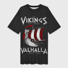Платье-футболка 3D с принтом Vikings Valhalla в Санкт-Петербурге,  |  | floki | history | ivar | lagertha | ragnar lothbrok | rollo | the boneless | бескостный | викинги | ивар | история | лагерта | рагнар лодброк | ролло | флоки