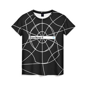 Женская футболка 3D с принтом Darknet в Санкт-Петербурге, 100% полиэфир ( синтетическое хлопкоподобное полотно) | прямой крой, круглый вырез горловины, длина до линии бедер | darknet | internet | memes | даркнет | интернет | мемы
