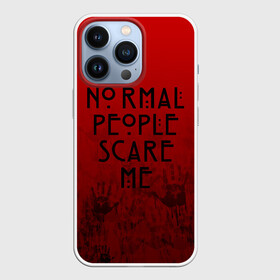 Чехол для iPhone 13 Pro с принтом AHS в Санкт-Петербурге,  |  | ahs | american horror story | normal people scare me | американская история ужасов | нормальные люди пугают меня | сериал