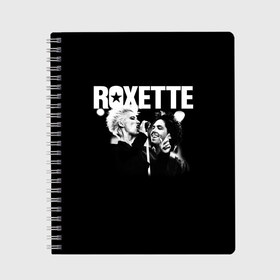 Тетрадь с принтом Roxette в Санкт-Петербурге, 100% бумага | 48 листов, плотность листов — 60 г/м2, плотность картонной обложки — 250 г/м2. Листы скреплены сбоку удобной пружинной спиралью. Уголки страниц и обложки скругленные. Цвет линий — светло-серый
 | Тематика изображения на принте: pop | rock | roxette | мари фредрикссон | пер гессле | поп | поп рок. евро поп | рок | роксет | роксэт