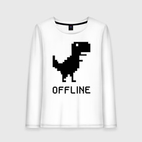 Женский лонгслив хлопок с принтом Offline в Санкт-Петербурге, 100% хлопок |  | dinosaur | google | internet | offline | гугл | динозавр | интернет | офлайн | оффлайн