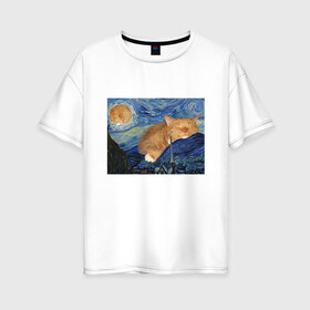 Женская футболка хлопок Oversize с принтом Звёздная ночь и коты в Санкт-Петербурге, 100% хлопок | свободный крой, круглый ворот, спущенный рукав, длина до линии бедер
 | арт | ван гог | животные | звёздная ночь | искусство | картина | котик | коты | кошка | мем | прикол | смешная картинка | юмор