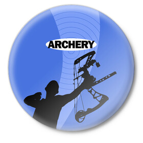 Значок с принтом Archery в Санкт-Петербурге,  металл | круглая форма, металлическая застежка в виде булавки | archer | archery | bow | bow hunter | bowhunter | лук | лучник | стрельба из лука